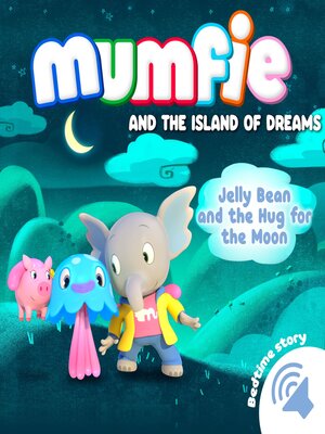 cover image of Jelly Bean and the Hug for the Moon